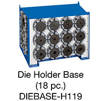 Die Holder Base (18-pc) (DIEBASE-H119)