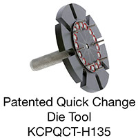 Patented Quick Change Die Tool (KCPQCT-H135)